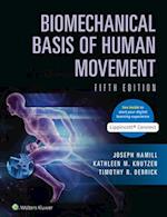 Biomechanical Basis of Human Movement