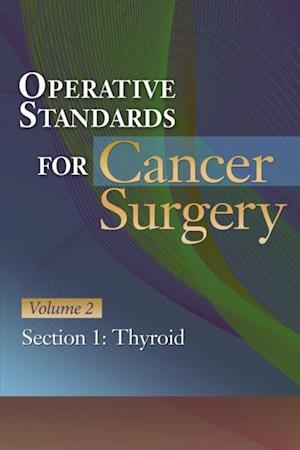 Operative Standards for Cancer Surgery