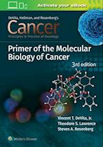 Cancer: Principles and Practice of Oncology Primer of Molecular Biology in Cancer