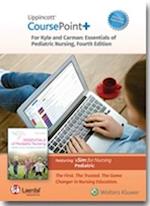 Lippincott Coursepoint+ Enhanced for Kyle & Carman's Essentials of Pediatric Nursing