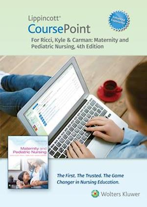 Lippincott Coursepoint Enhanced for Ricci, Kyle & Carman's Maternity and Pediatric Nursing