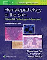Hematopathology of the Skin : Clinical & Pathological Approach 