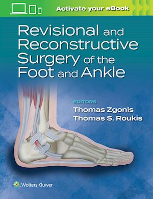 Revisional and Reconstructive Surgery of the Foot and Ankle