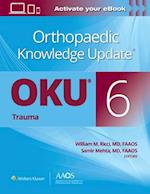 Orthopaedic Knowledge Update®: Trauma