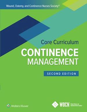 Wound, Ostomy, and Continence Nurses Society Core Curriculum