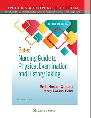 Bates' Nursing Guide to Physical Examination and History Taking