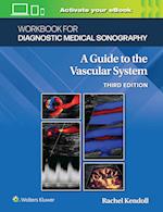 Workbook for Diagnostic Medical Sonography: The Vascular Systems