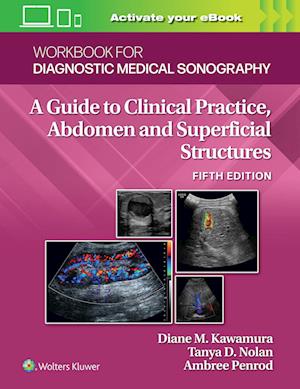 Workbook for Diagnostic Medical Sonography: Abdominal And Superficial Structures