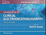 Current Practice of Clinical Electroencephalography