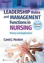 Leadership Roles and Management Functions in Nursing