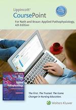Lippincott Coursepoint Enhanced for Nath's Applied Pathophysiology