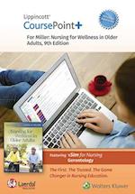 Lippincott Coursepoint+ for Miller's Nursing for Wellness in Older Adults