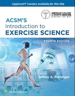 Lippincott Connect Print Package Courseware for ACSM’s Introduction to Exercise Science 1.0