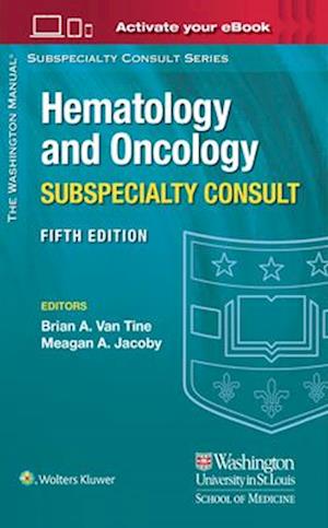 The Washington Manual Hematology and Oncology Subspecialty Consult