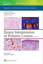 Biopsy Interpretation of Pediatric Lesions