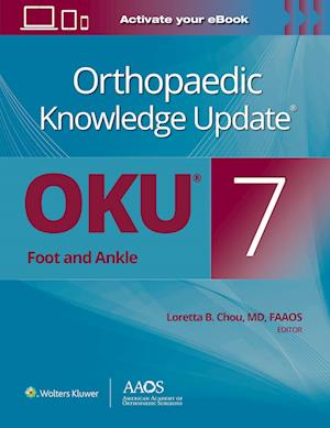 Orthopaedic Knowledge Update (R): Foot and Ankle