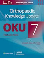 Orthopaedic Knowledge Update®: Foot and Ankle 7 Print + Ebook