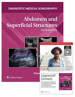 Diagnostic Medical Sonography: Abdomen and Superficial Structures 5e Lippincott Connect Print Book and Digital Access Card Package