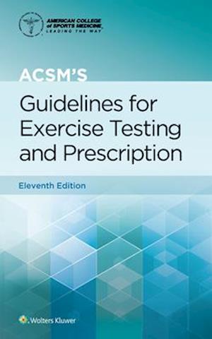 Acsm's Guidelines for Exercise Testing and Prescription 11E Lippincott Connect Standalone Digital Access Card