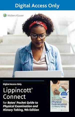 Bates' Pocket Guide to Physical Examination and History Taking 9e Lippincott Connect Standalone Digital Access Card