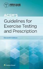 ACSM's Guidelines for Exercise Testing and Prescription 11e Print Book and Digital Access Card Package