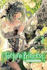 Torture Princess: Fremd Torturchen, Vol. 2 (light novel)