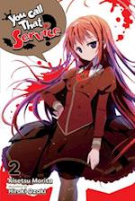 You Call That Service?, Vol. 2 (light novel)