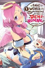 To Save the World, Can You Wake Up the Morning After with a Demi-Human?, Vol. 1