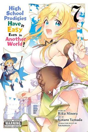 High School Prodigies Have It Easy Even in Another!, Vol. 7