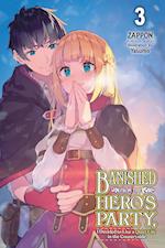 Banished from the Hero's Party, I Decided to Live a Quiet Life in the Countryside, Vol. 3 (Light Novel)