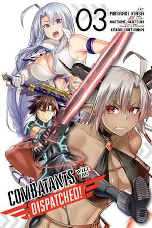 Combatants Will Be Dispatched!, Vol. 3 (manga)