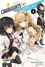 Combatants Will Be Dispatched!, Vol. 4 (light novel)