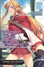 Sword Art Online: Progressive Barcarolle of Froth, Vol. 2