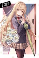 The Angel Next Door Spoils Me Rotten, Vol. 1 (Light Novel)