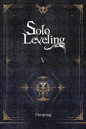 Solo Leveling, Vol. 5 (novel)
