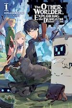 The Otherworlder, Exploring the Dungeon, Vol. 1 (light novel)