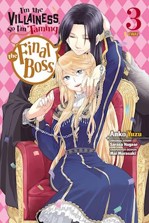 I'm the Villainess, So I'm Taming the Final Boss, Vol. 3 manga