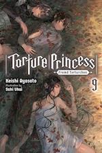 Torture Princess: Fremd Torturchen, Vol. 9 (light novel)