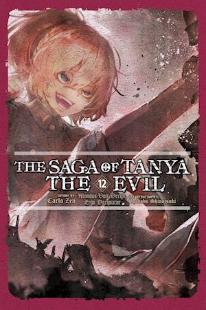 The Saga of Tanya the Evil, Vol. 12 (Light Novel)