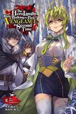 The Hero Laughs While Walking the Path of Vengeance a Second Time, Vol. 2 (light novel)