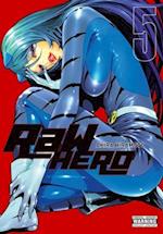 RaW Hero, Vol. 5