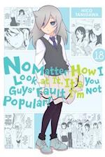 No Matter How I Look at It, It's You Guys' Fault I'm Not Popular!, Vol. 18