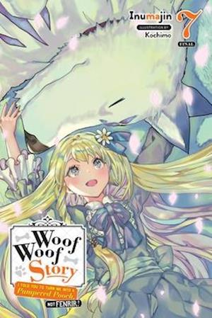 Woof Woof Story, Vol. 7 (light novel)