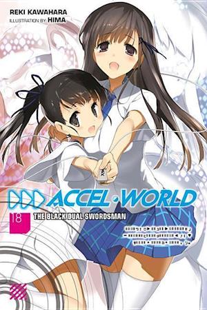 Accel World, Vol. 18 (light novel)