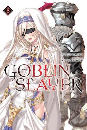 Kagyu, K: Goblin Slayer, Vol. 8 (light novel)