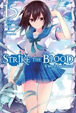 Strike the Blood, Vol. 15 (light novel)