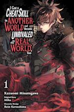 I Got a Cheat Skill in Another World and Became Unrivaled in The Real World, Too, Vol. 1 (manga)