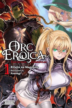 Orc Eroica, Vol. 1 (light novel)