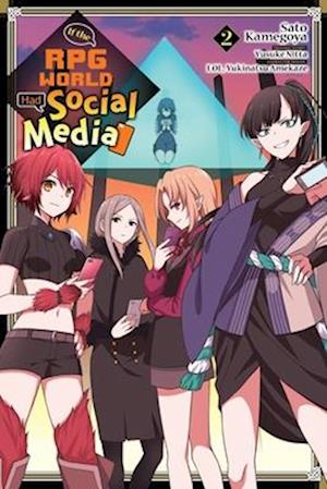 If the RPG World Had Social Media..., Vol. 2 (manga)