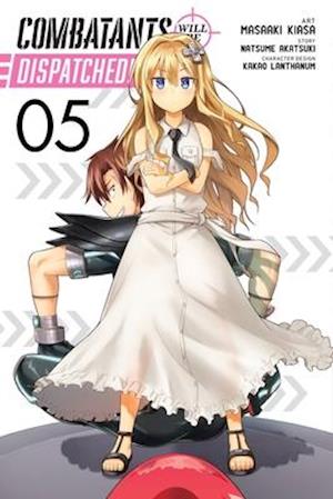 Combatants Will Be Dispatched!, Vol. 5 (manga)